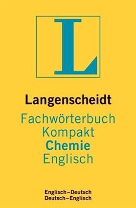 Langenscheidts fachwörterbuch, fachwörterbuch chemie und chemische technik, deutsch-englisch. - Langenscheidts fachwörterbuch, fachwörterbuch chemie und chemische technik, deutsch-englisch.